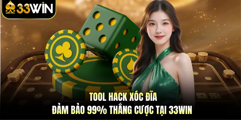 Tool Hack Xóc Đĩa - Đảm Bảo 99% Thắng Cược Tại 33WIN 1 Tool Hack Xóc Đĩa - Đảm Bảo 99% Thắng Cược Tại 33WIN